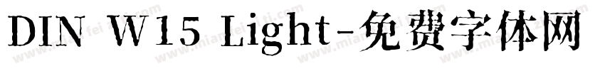 DIN W15 Light字体转换